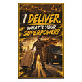 Delivery Rally Towel — "I Deliver. What's Your Superpower?"