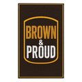 Rally Towel - "Brown & Proud" 11x18 Team Spirit Towel