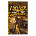 Rally Towel — “I Deliver. What’s Your Superpower?” Delivery Driver Tribute (11x18)